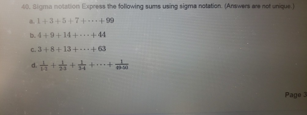 Solved 40. Sigma notation Express the following sums using | Chegg.com