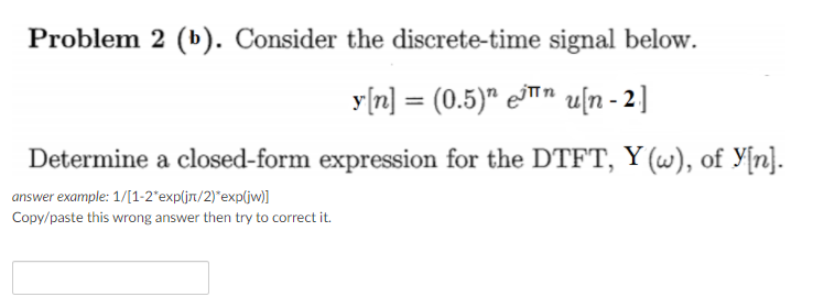 Solved Problem 2 (b). Consider the discrete-time signal | Chegg.com