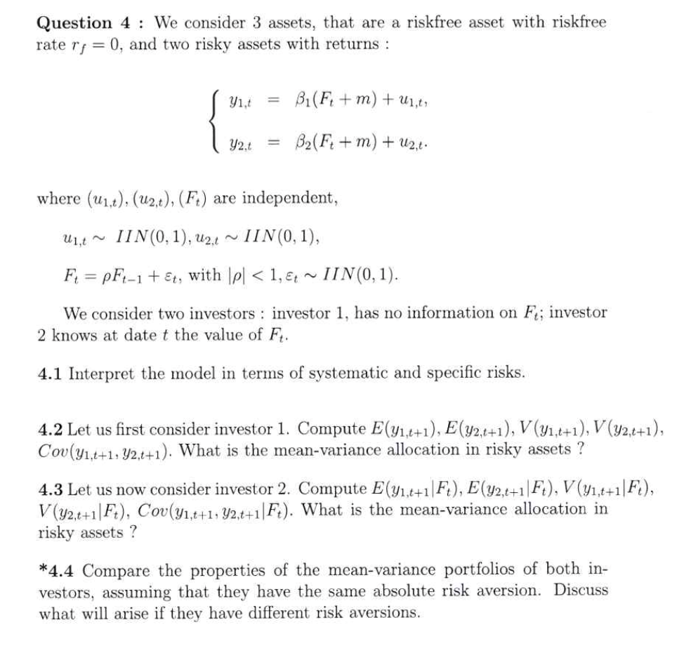 Question 4 We Consider 3 Assets That Are A Risk Chegg Com