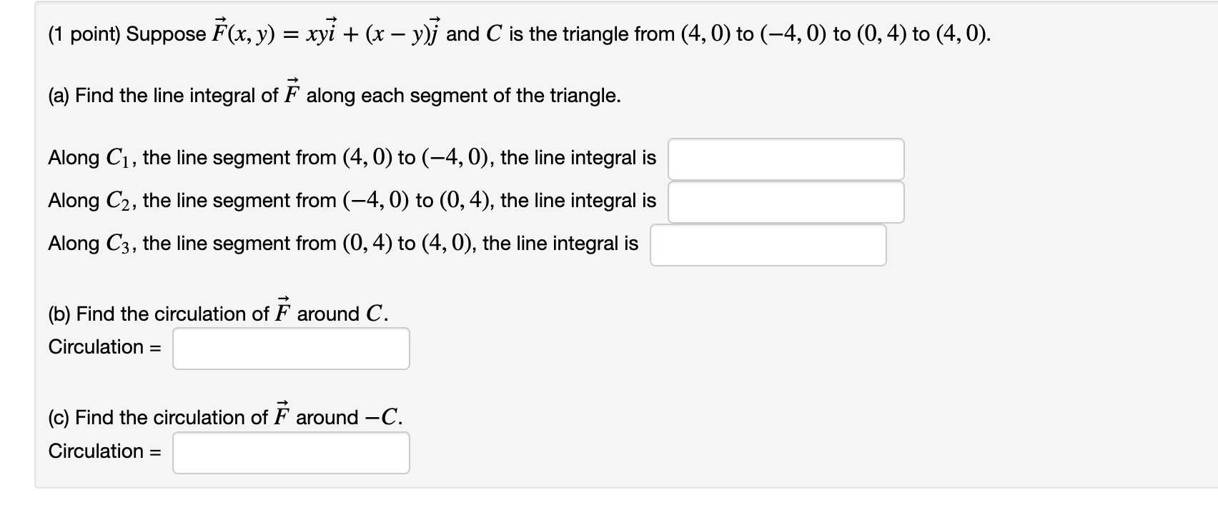 Solved 1 Point Suppose F X Y Xyi X−y J And C Is The