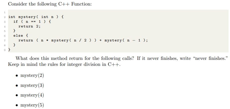 Solved Consider the following C++ Function: 1 3 4 5 2 int | Chegg.com