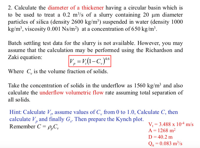 2. Calculate the diameter of a thickener having a