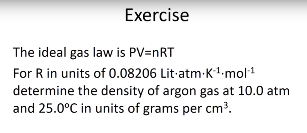 Solved Exercise The ideal gas law is PV-nRT For R in units | Chegg.com