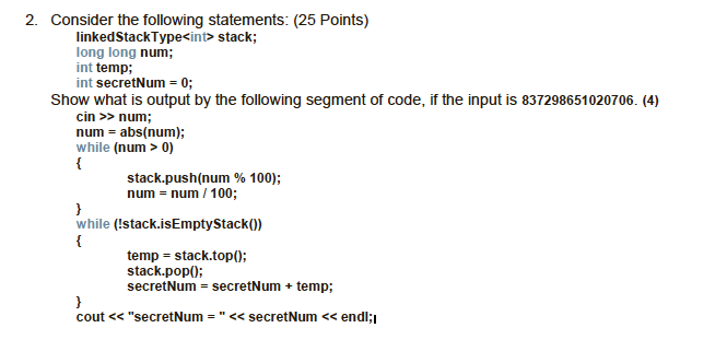 Solved 2. Consider the following statements: (25 Points) | Chegg.com