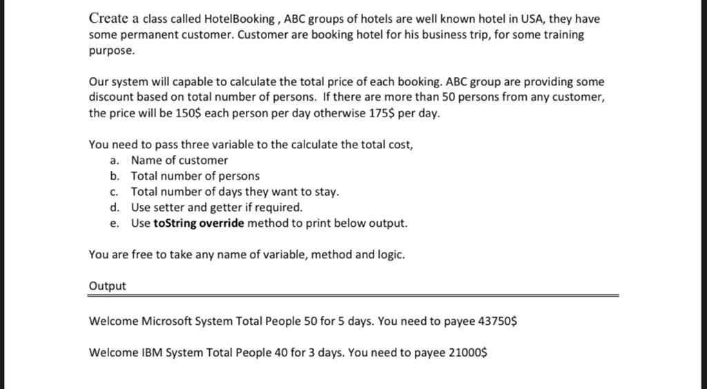 Solved Create a class called HotelBooking , ABC groups of | Chegg.com