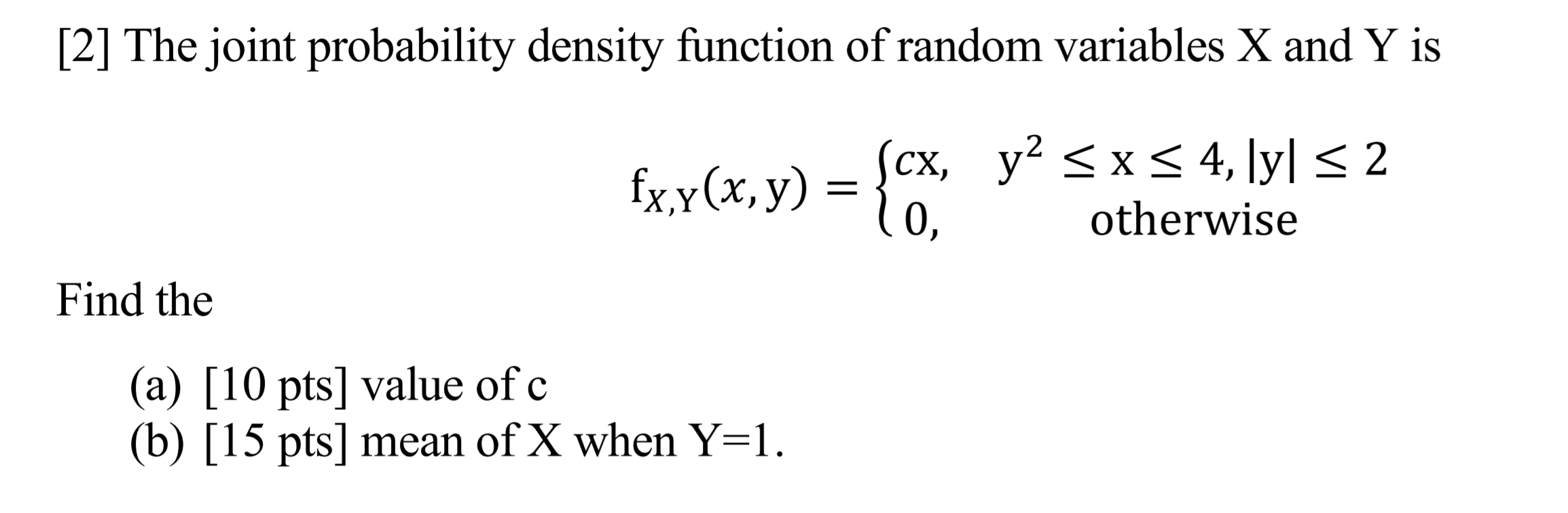 Solved [2] The Joint Probability Density Function Of Rand...