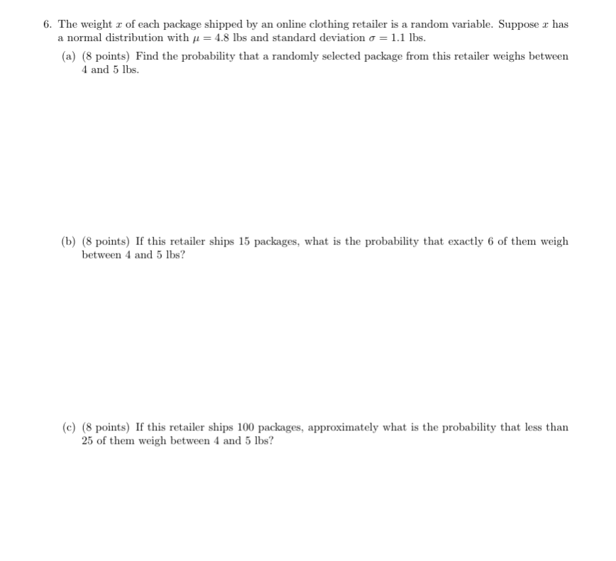 Solved 6. The weight x of each package shipped by an online | Chegg.com