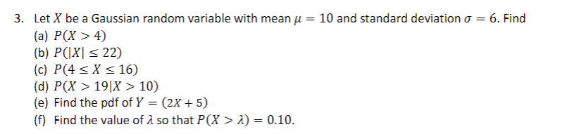 Solved 3. Let X be a Gaussian random variable with mean u = | Chegg.com