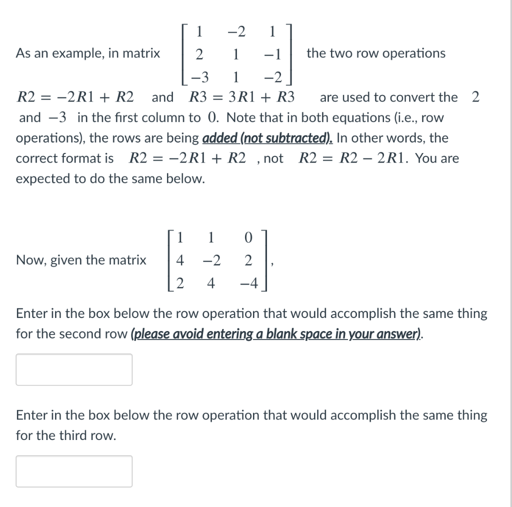 Solved 1 -2 1 As an example, in matrix 2 1 -1 the two row | Chegg.com