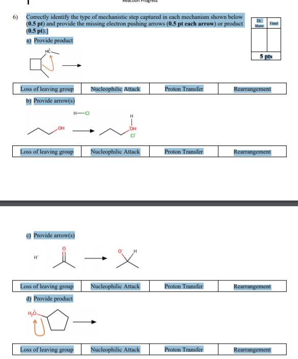 Solved Final 6) Correctly identify the type of mechanistic | Chegg.com