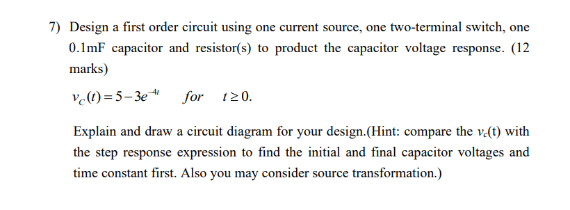 Solved Design A First Order Circuit Using One Current | Chegg.com