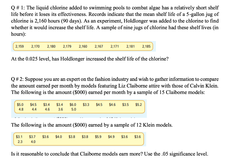 Solved Q \ 1 The liquid chlorine added to swimming pools