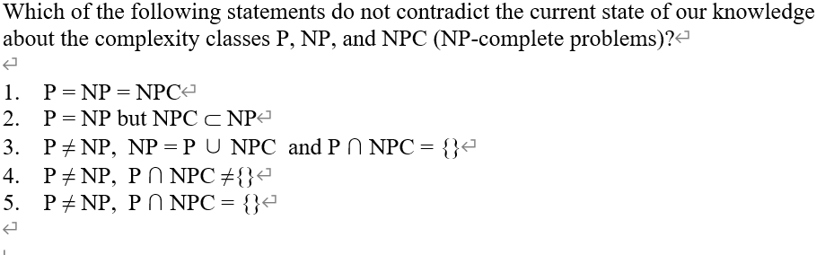 Solved Which Of The Following Statements Do Not Contradic Chegg Com