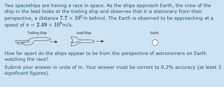 Solved Two spaceships are having a race in space. As the | Chegg.com