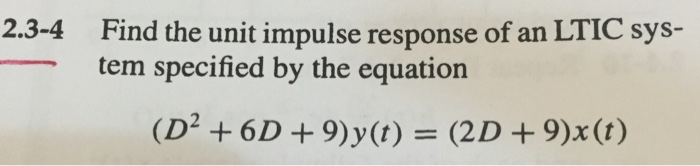 Solved Find The Unit Impulse Response Of An Ltic System