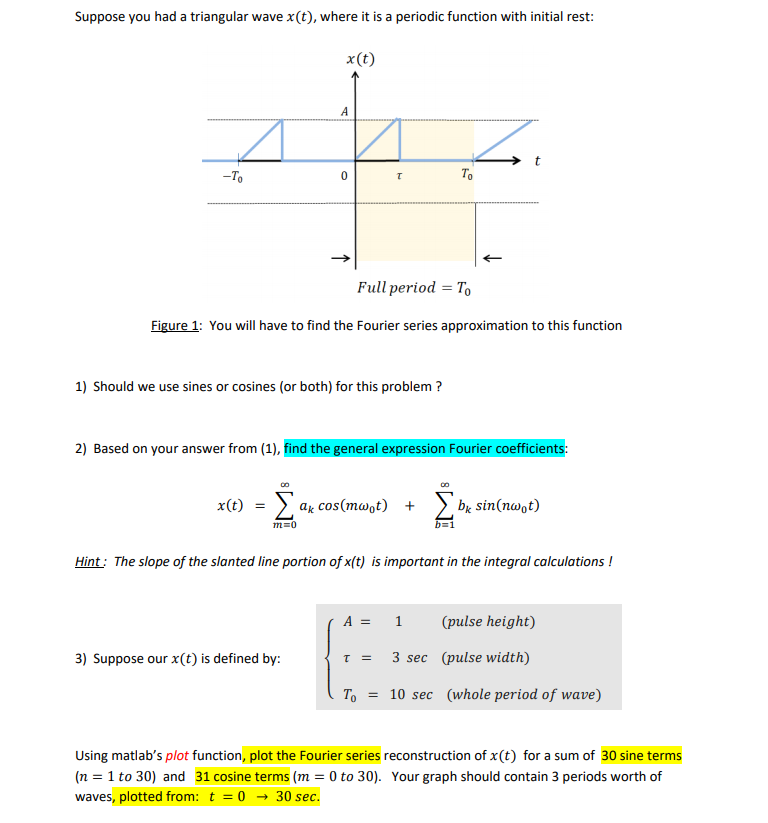 Solved Suppose you had a triangular wave x(t), where it is a | Chegg.com