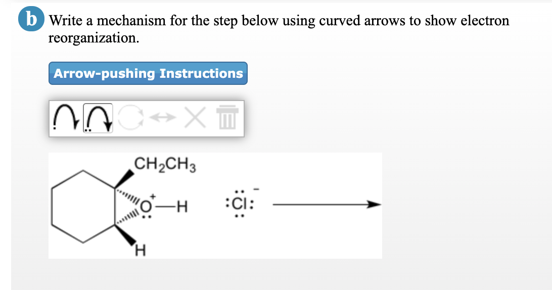 Solved B Write A Mechanism For The Step Below Using Curved | Chegg.com