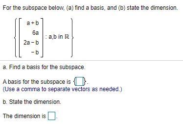 Solved For The Subspace Below, (a) Find A Basis, And (b) | Chegg.com