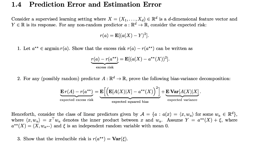 1.4 Prediction Error And Estimation Error Consider A | Chegg.com