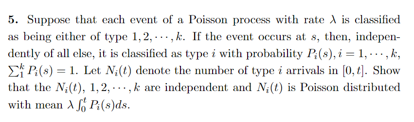 5. Suppose That Each Event Of A Poisson Process With | Chegg.com