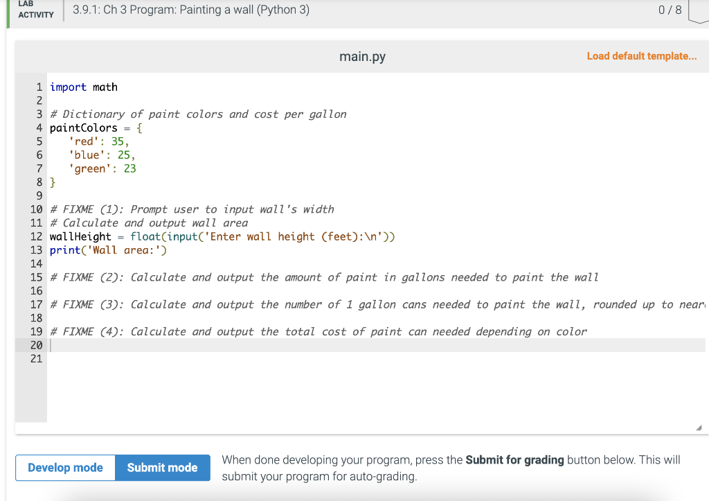 Solved (1) Prompt the user to input a wall's height and | Chegg.com