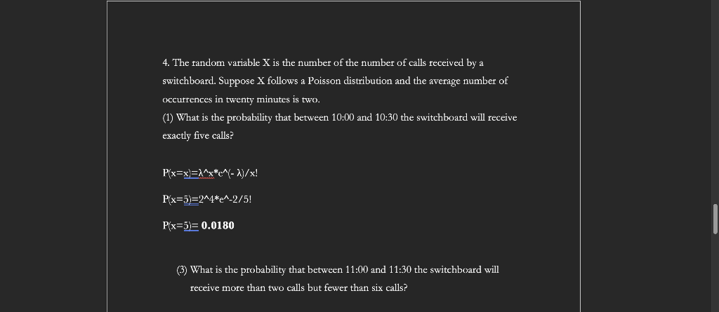 4. The random variable \( \mathrm{X} \) is the number of the number of calls received by a switchboard. Suppose \( \mathrm{X}