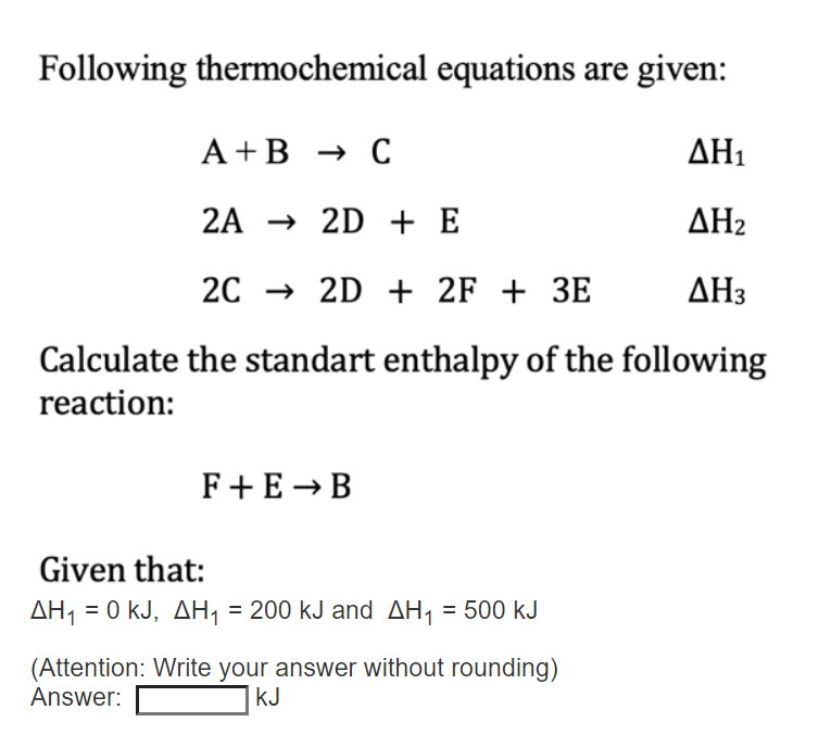 Solved Following thermochemical equations are given: A+B → C | Chegg.com