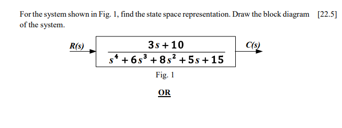 Solved For the system shown in Fig. 1, find the state space | Chegg.com
