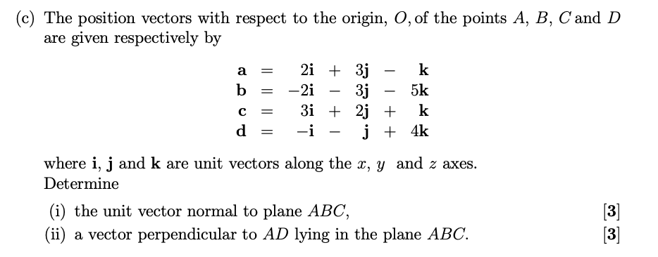 Solved 1. The Vectors A And B Are Defined As A=i+2j + 3k | Chegg.com