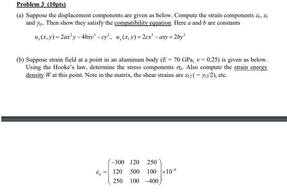 Solved (a) Suppose The Displacement Components Are Given As | Chegg.com