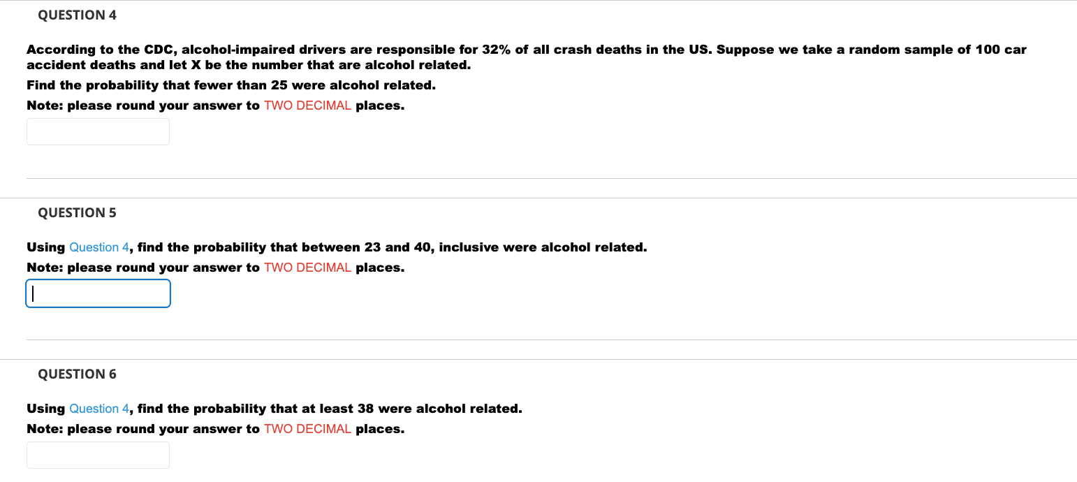 Solved QUESTION 4 According to the CDC, alcoholimpaired