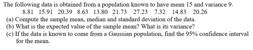 Solved The following data is obtained from a population | Chegg.com