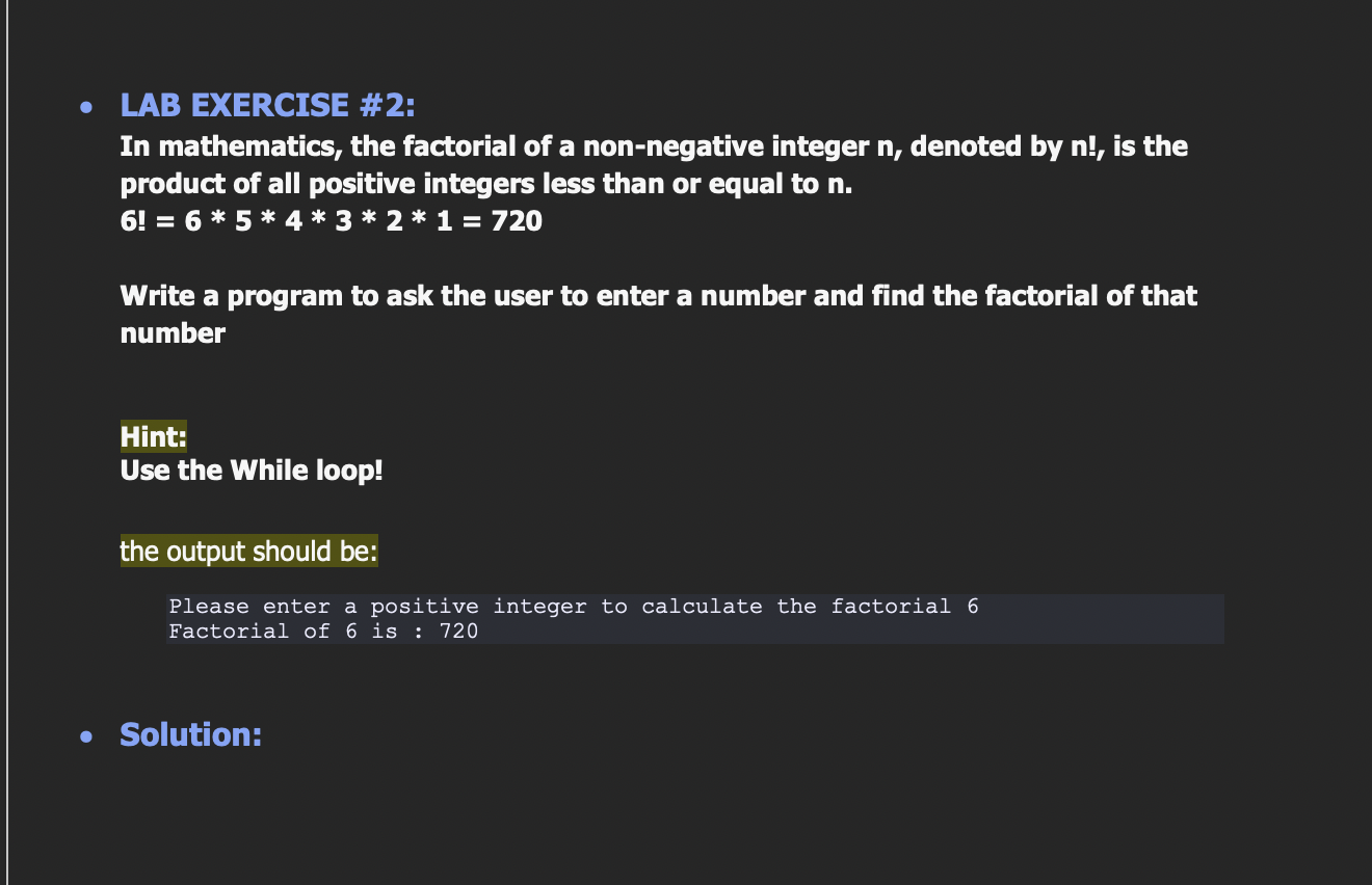 Solved - LAB EXERCISE \#2; In mathematics, the factorial of | Chegg.com