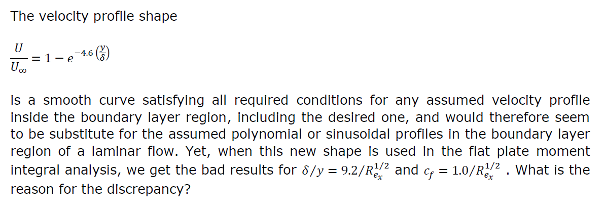 Solved The velocity profile shape U∞U=1−e−4.6(δy) is a | Chegg.com