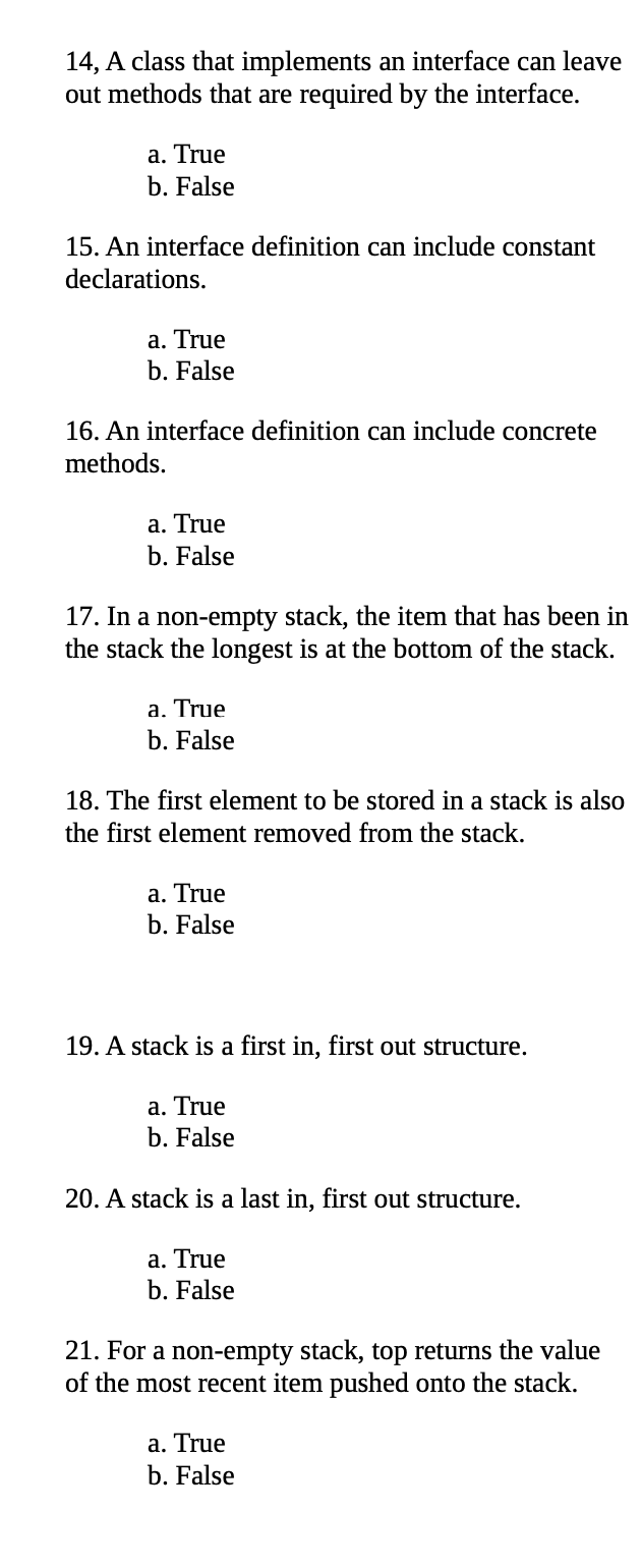 Solved 14, A class that implements an interface can leave | Chegg.com