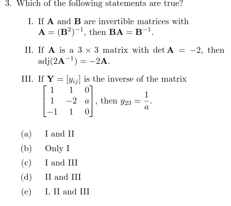 Solved I. If A And B Are Invertible Matrices With A=(B2)−1, | Chegg.com