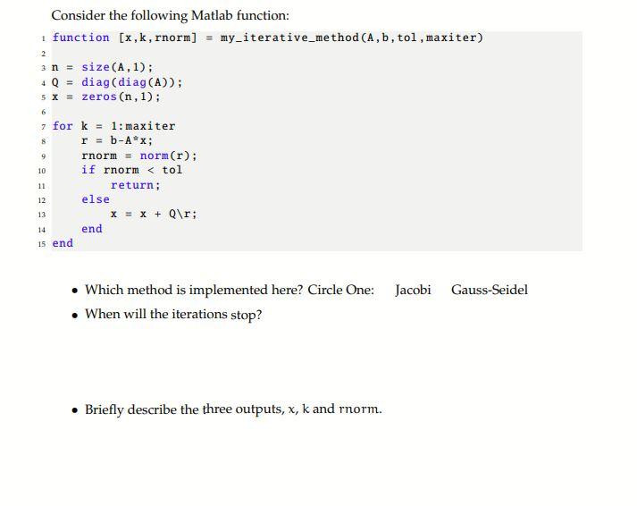 Solved Consider the following Matlab function: 1 function | Chegg.com