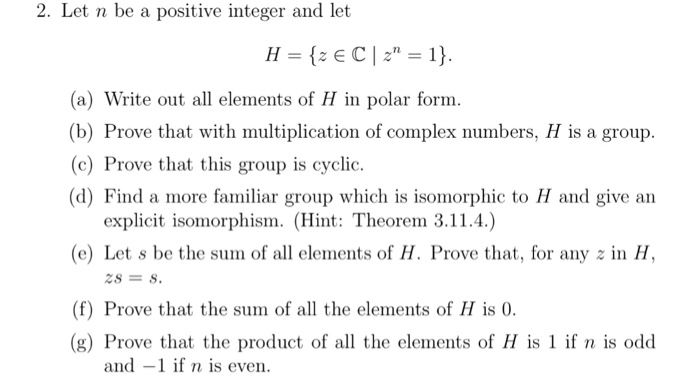 Solved Let n be a positive integer and let H = {z elementof | Chegg.com