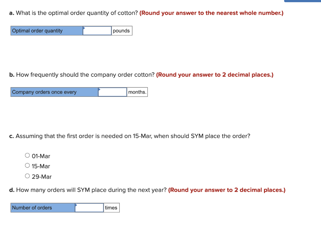 Solved a. What is the optimal order quantity of cotton? | Chegg.com