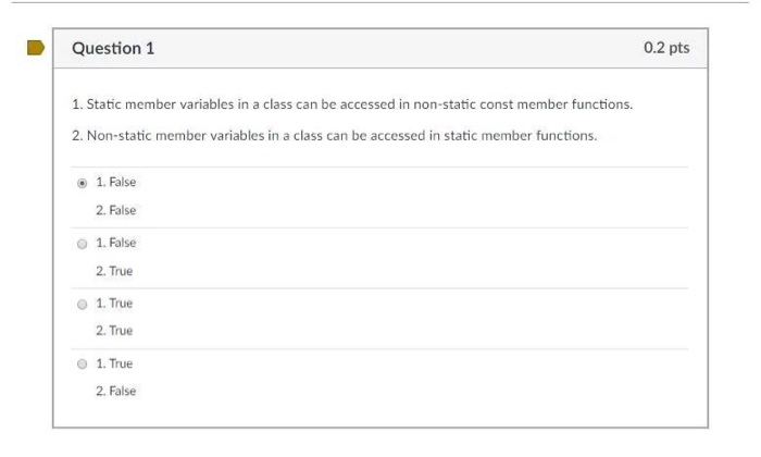 Solved Question 1 0.2 pts 1. Static member variables in a | Chegg.com