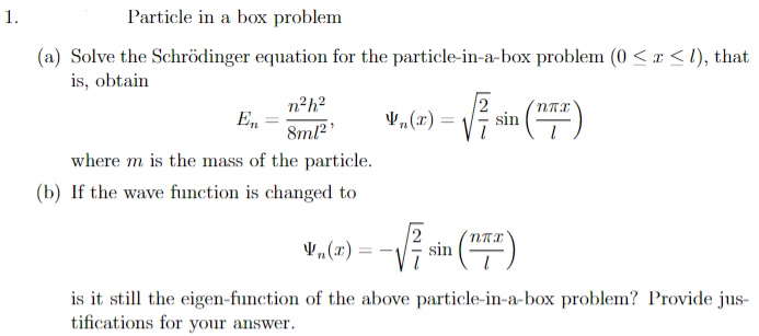 Solved 1. Particle In A Box Problem (a) Solve The | Chegg.com