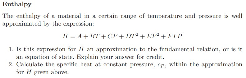 Solved Enthalpy The enthalpy of a material in a certain | Chegg.com