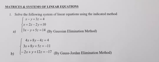 Solved MATRICES & SYSTEMS OF LINEAR EQUATIONS I. Solve The | Chegg.com