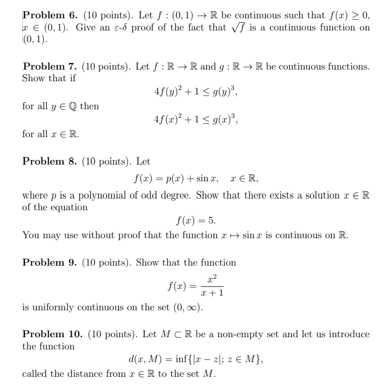 Solved Problem 6. (10 points). Let f: (0,1) + R be | Chegg.com