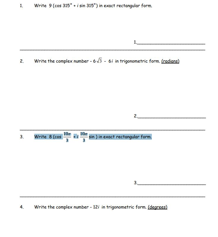 Solved Write 9 (cos 315º + i sin 315º) in exact rectangular | Chegg.com