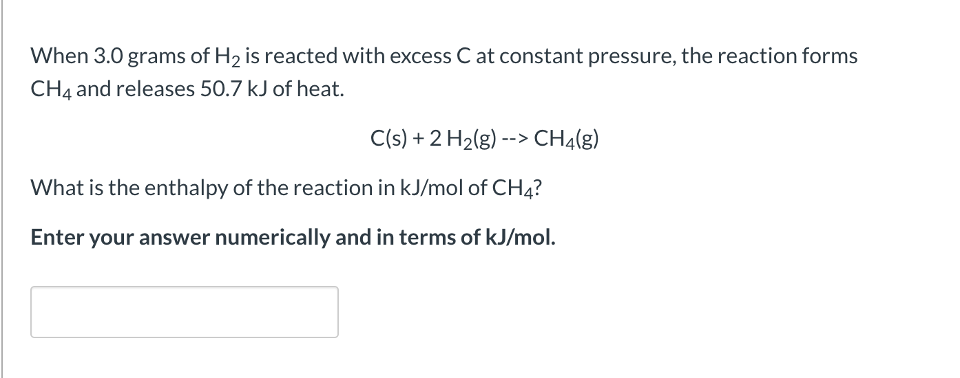 Solved When 3.0 grams of H2 is reacted with excess C at | Chegg.com