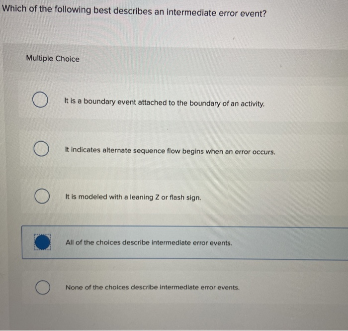 Solved Which of the following best describes an intermediate Chegg com