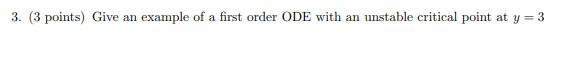 Solved 3. (3 points) Give an example of a first order ODE | Chegg.com