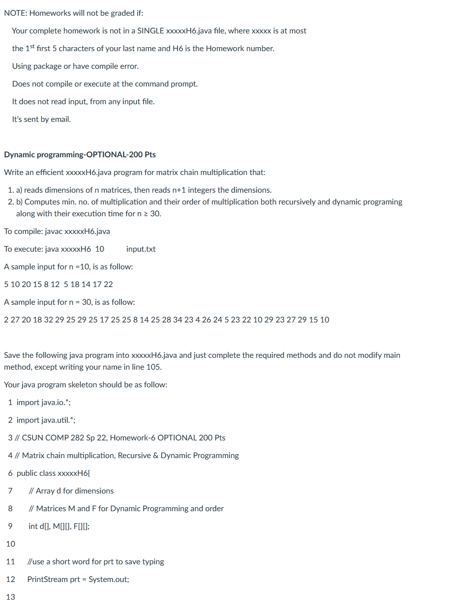 Solved NOTE: Homeworks will not be graded if: Your complete | Chegg.com