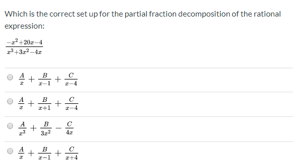 Solved Which is the correct set up for the partial fraction | Chegg.com